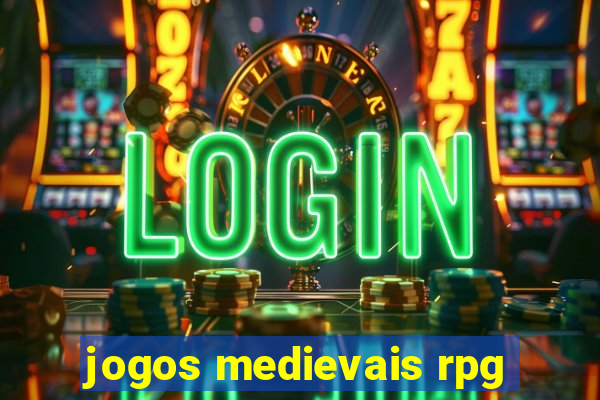 jogos medievais rpg